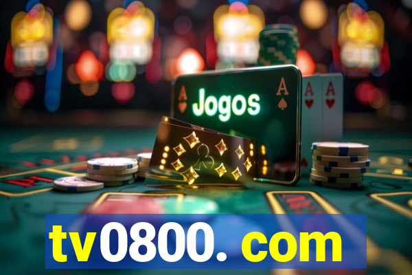 tv0800. com